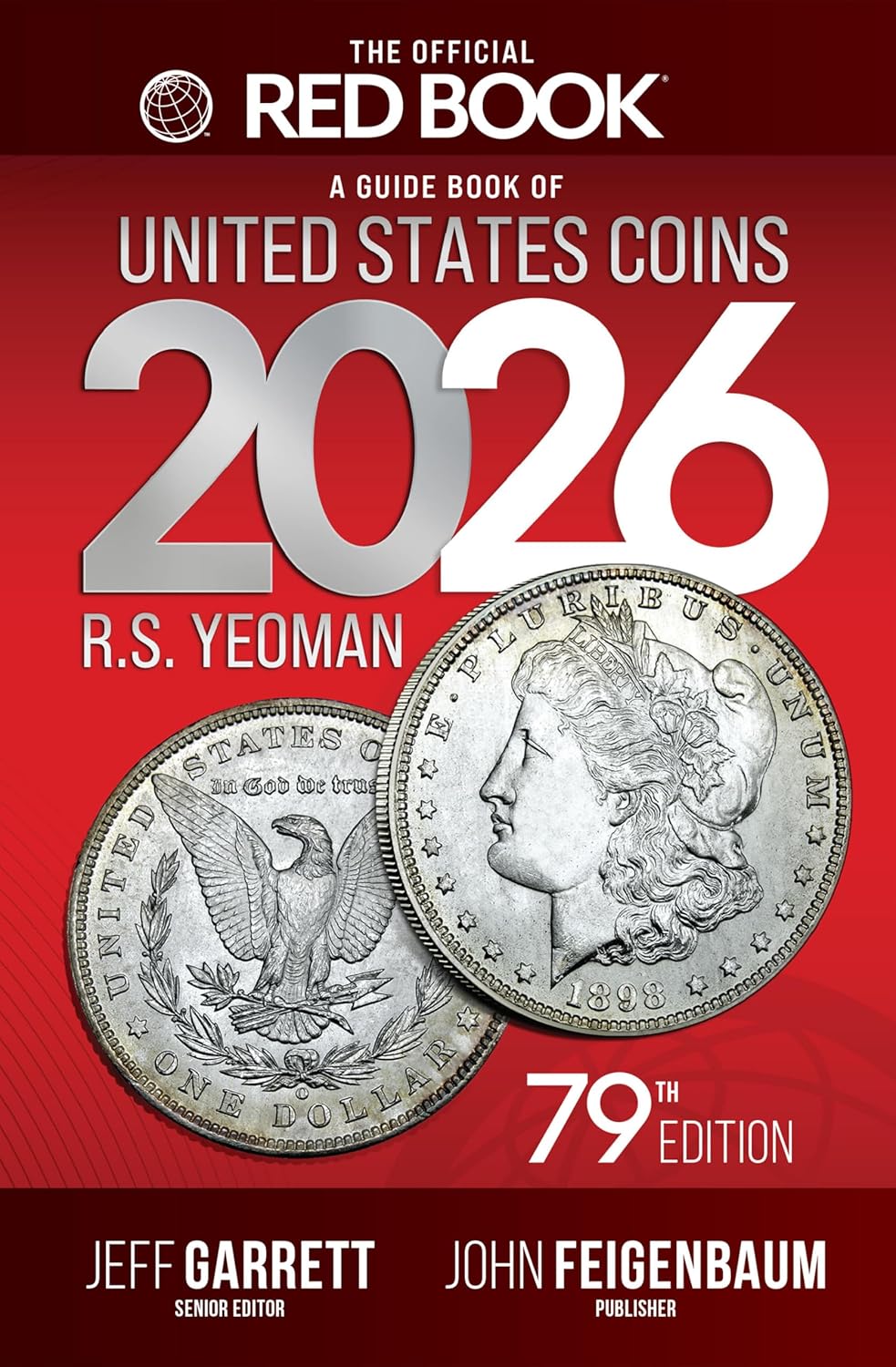 The 2026 Official Red Book® – Guide to United States Coins (79th Edition)